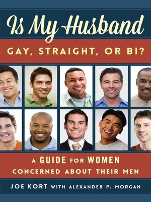 cover image of Is My Husband Gay, Straight, or Bi?
